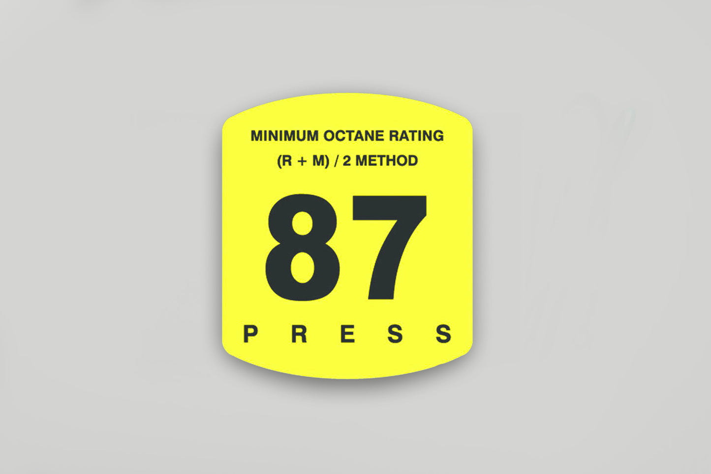 87 Octane Gas Pump Sticker - Vinyl, Heavy Duty Sticker