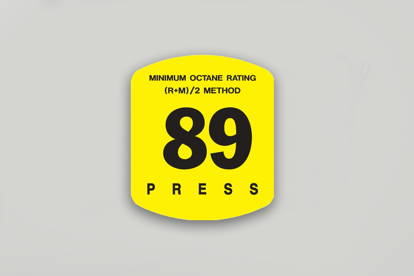 89 Octane Gas Pump Sticker - Vinyl, Heavy Duty Sticker